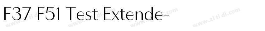 F37 F51 Test Extende字体转换